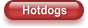 Hotdogs
